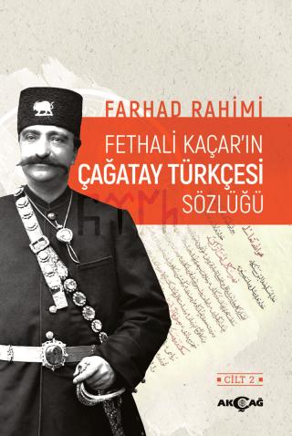 Fethali Kaçar'ın Çağatay Türkçesi Sözlüğü Cilt: 2 | Akçağ Yayınları (Ciltsiz) - Resim 1