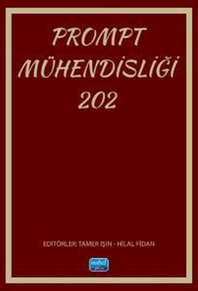 Prompt Mühendisliği 202 | Nobel Akademik Yayıncılık (İnce Kapak) - Resim 1