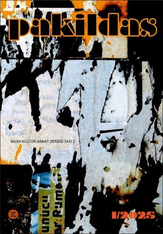 Pakildas Bilim Kültür Sanat Dergisi Sayı: 1 - Güz 2025 | Kafe Kültür Yayıncılık (Ciltsiz) - Resim 1