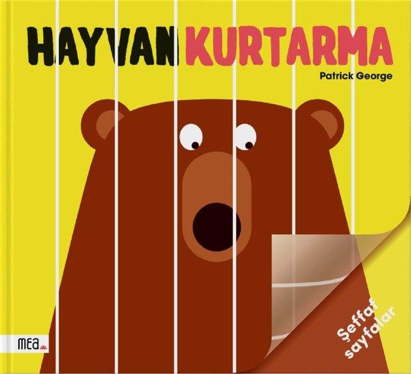 Hayvan Kurtarma | Mea Kitap (Ciltli) - Resim 1