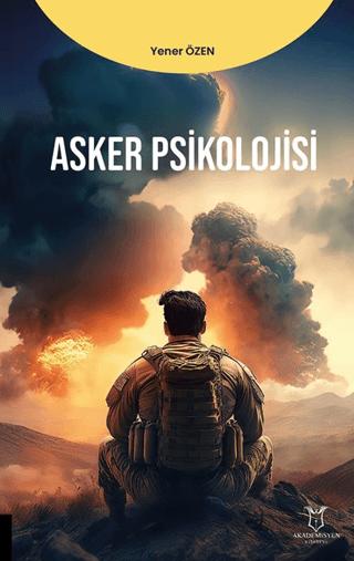 Asker Psikolojisi | Akademisyen Kitabevi (Ciltsiz) - Resim 1