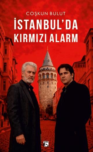 İstanbul’da Kırmızı Alarm