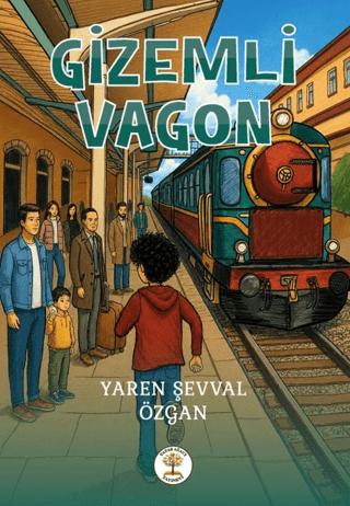 Gizemli Vagon | Yazar Ağacı Yayınevi (Ciltsiz) - Resim 1