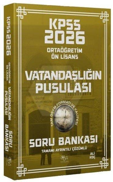 2026 KPSS Lise Ortaöğretim Ön Lisans Vatandaşlık Vatandaşlığın Pusulası Soru Bankası Çözümlü | CBA Yayınları (İnce Kapak) - Resim 1
