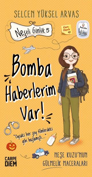 Bomba Haberlerim Var! - Neşeli Günlük 5 | Carpe Diem Kitapları (Ciltsiz) - Resim 1
