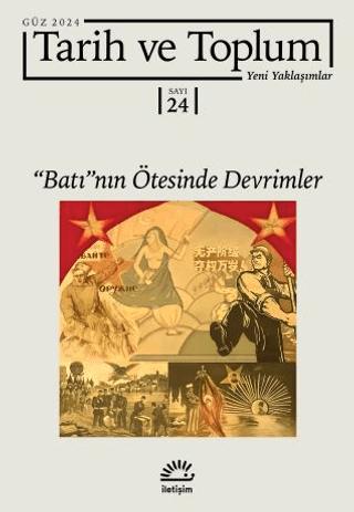 Tarih ve Toplum Sayı: 24 | İletişim Yayınevi (Ciltsiz) - Resim 1