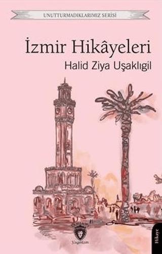İzmir Hikayeleri | Dorlion Yayınları (Ciltsiz) - Resim 1