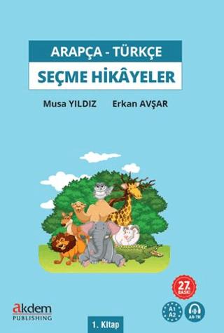 Arapça-Türkçe Seçme Hikâyeler