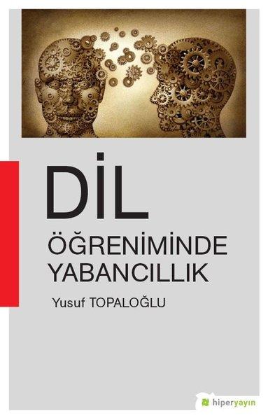 Dil Öğreniminde Yabancıllık | Hiperlink (İnce Kapak) - Resim 1