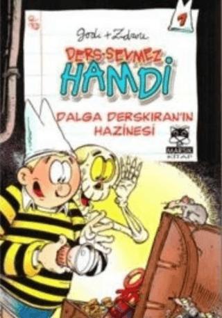Ders Sevmez Hamdi 1 - Dalga Derskıran’ın Hazinesi | Marsık Kitap (Ciltsiz) - Resim 1