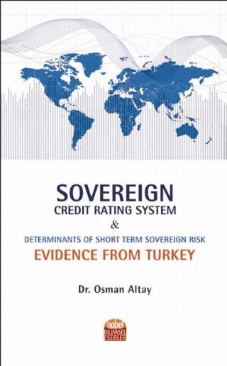 Sovereign Credit Rating System and Determinants of Short Term Sovereign Risk: Evidence From Turkey | Nobel Bilimsel Eserler (Ciltsiz) - Resim 1