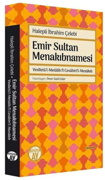 Emir Sultan Menakıbnamesi | Büyüyenay Yayınları (İnce Kapak) - Resim 1