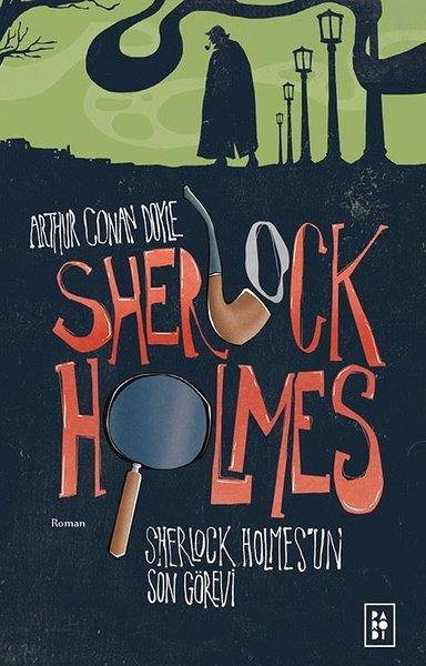 Sherlock Holmes 4 - Sherlock Holmes'un Son Görevi | Parodi Yayınları (İnce Kapak) - Resim 1