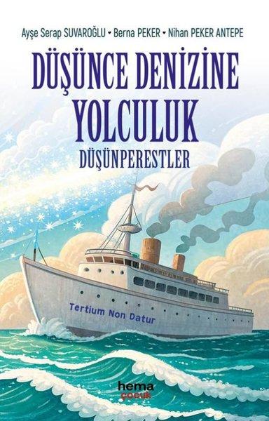 Düşünce Denizine Yolculuk - Düşünperestler | Hema Çocuk (İnce Kapak) - Resim 1
