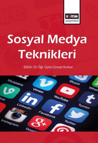 Sosyal Medya Teknikleri | Eğitim Yayınevi - Bilimsel Eserler (Ciltsiz) - Resim 1