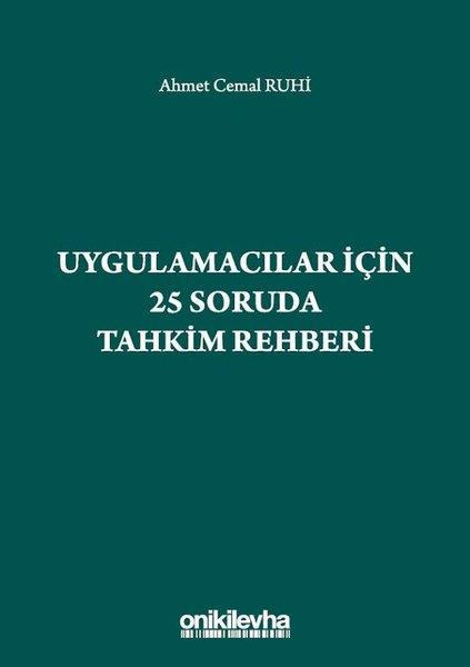 Uygulamacılar için 25 Soruda Tahkim Rehberi | On İki Levha Yayıncılık (İnce Kapak) - Resim 1