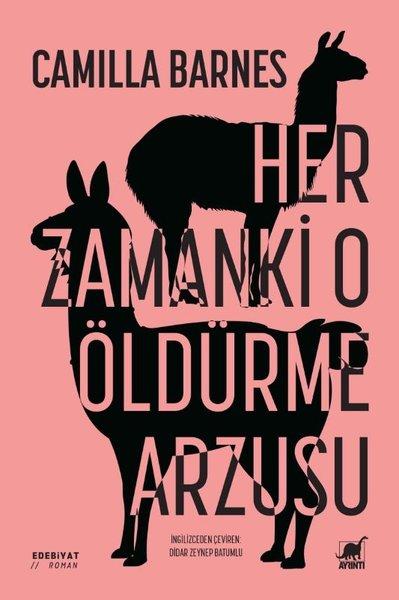Her Zamanki O Öldurme Arzusu | Ayrıntı Yayınları (İnce Kapak) - Resim 1