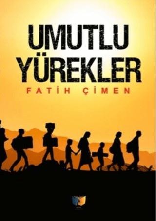 Umutlu Yürekler | Ateş Yayınları (Ciltsiz) - Resim 1