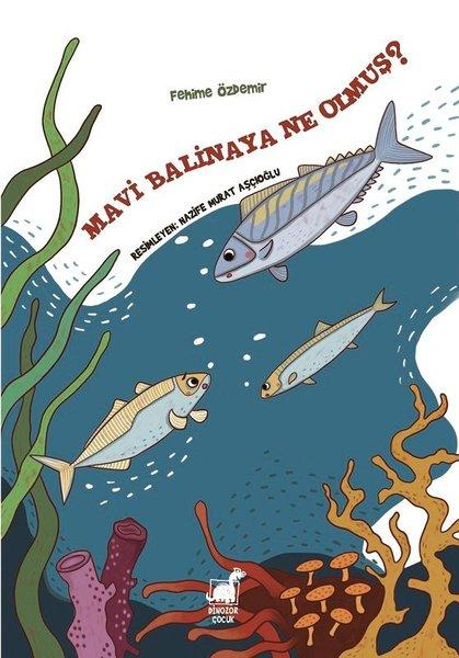 Mavi Balinaya Ne Olmuş? | Dinozor Çocuk (İnce Kapak) - Resim 1