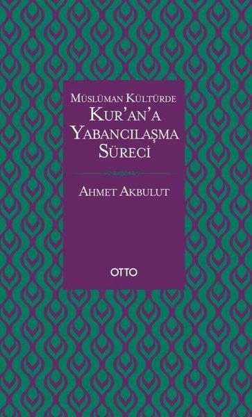 Kur'an'a Yabancılaşma Süreci | Otto (İnce Kapak) - Resim 1