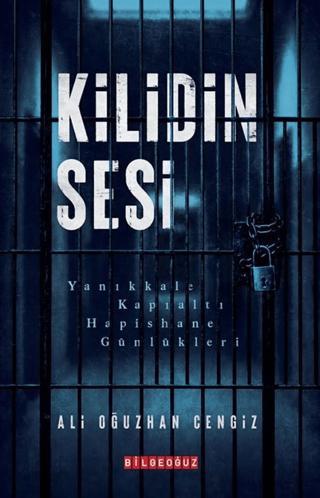 Kilidin Sesi | Bilgeoğuz Yayınları (Ciltsiz) - Resim 1