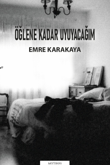 Öğlene Kadar Uyuyacağım - Emre Karakaya kitap kapağı