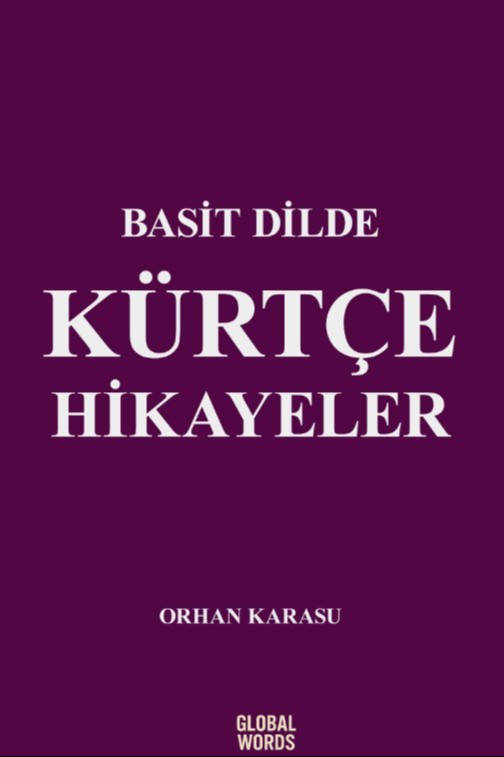 Basit Dilde Kürtçe Hikayeler - Orhan Karasu kitap kapağı