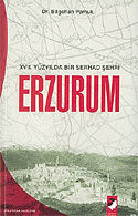 XVII. Yüzyılda Bir Serhad Şehri Erzurum - Bilgehan Pamuk kitap kapağı