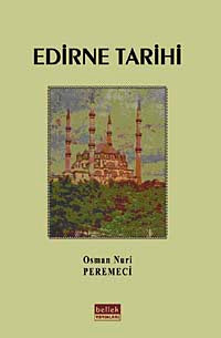 Edirne Tarihi KOD:8-F-2 - Osman Nuri Peremeci kitap kapağı