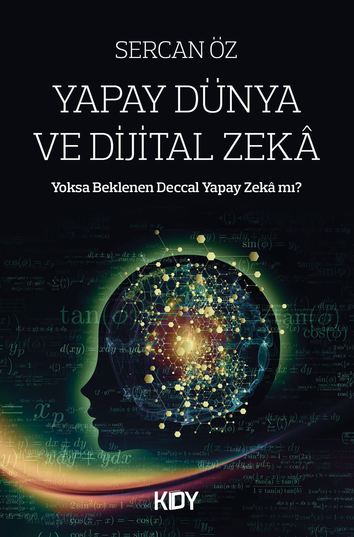 Yapay Dünya ve Dijital Zeka - Sercan Öz kitap kapağı