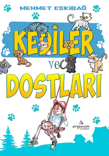 Kediler ve Dostları - Mehmet Eskibağ kitap kapağı