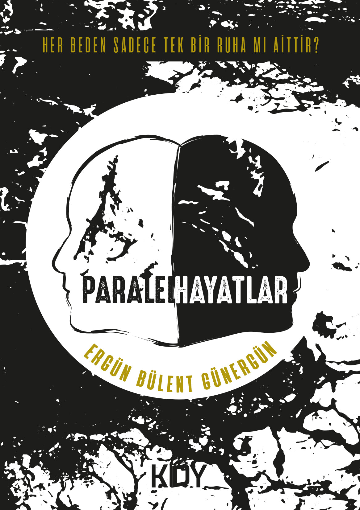Paralel Hayatlar - Ergün Bülent Günergün kitap kapağı