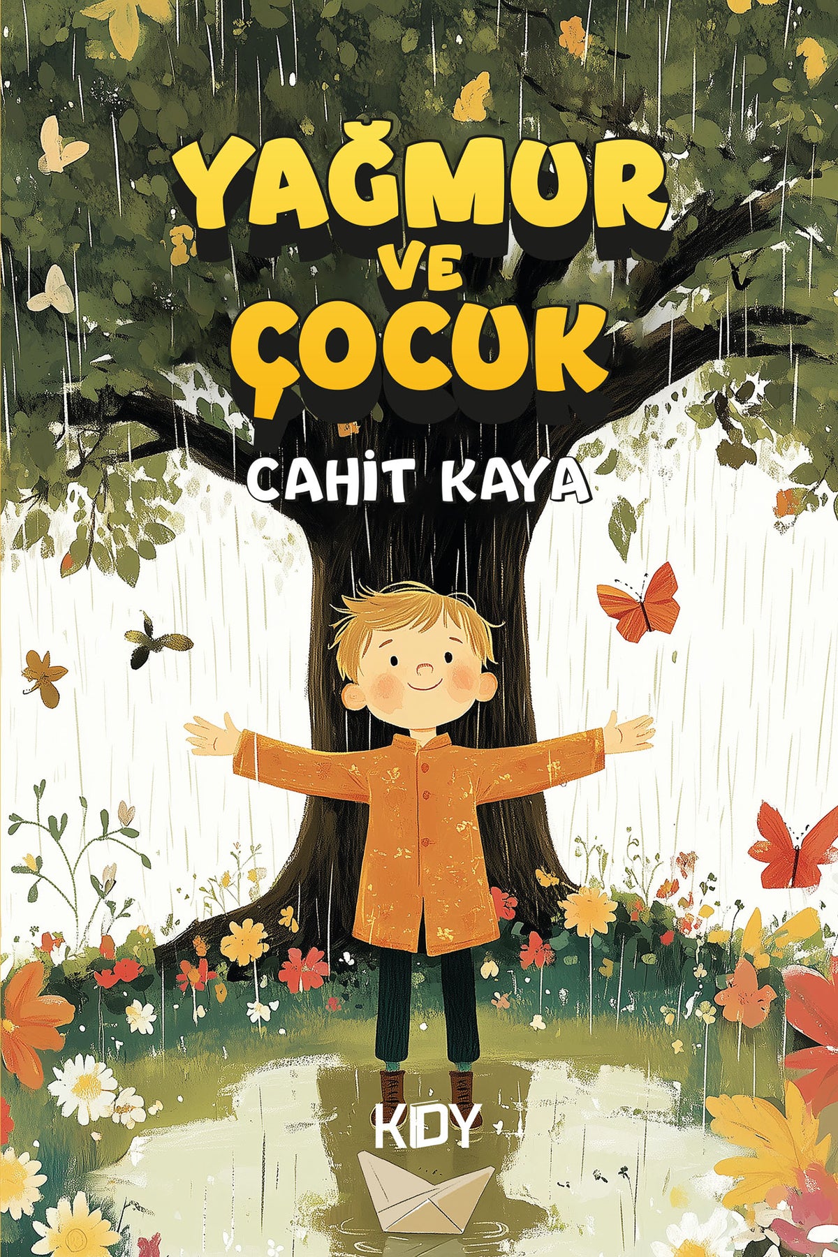 Yağmur ve Çocuk - Cahit Kaya kitap kapağı