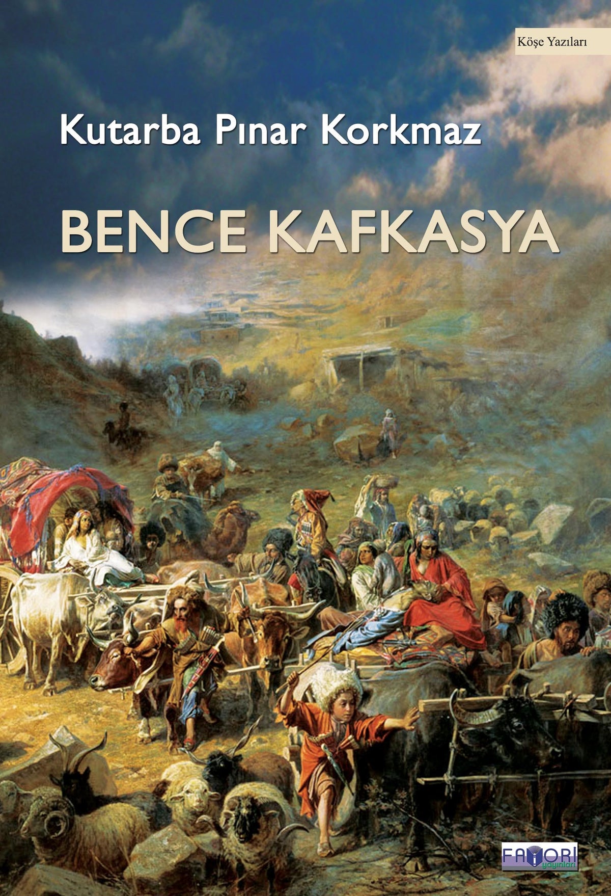 Bence Kafkasya - Kutarba Pınar Korkmaz kitap kapağı