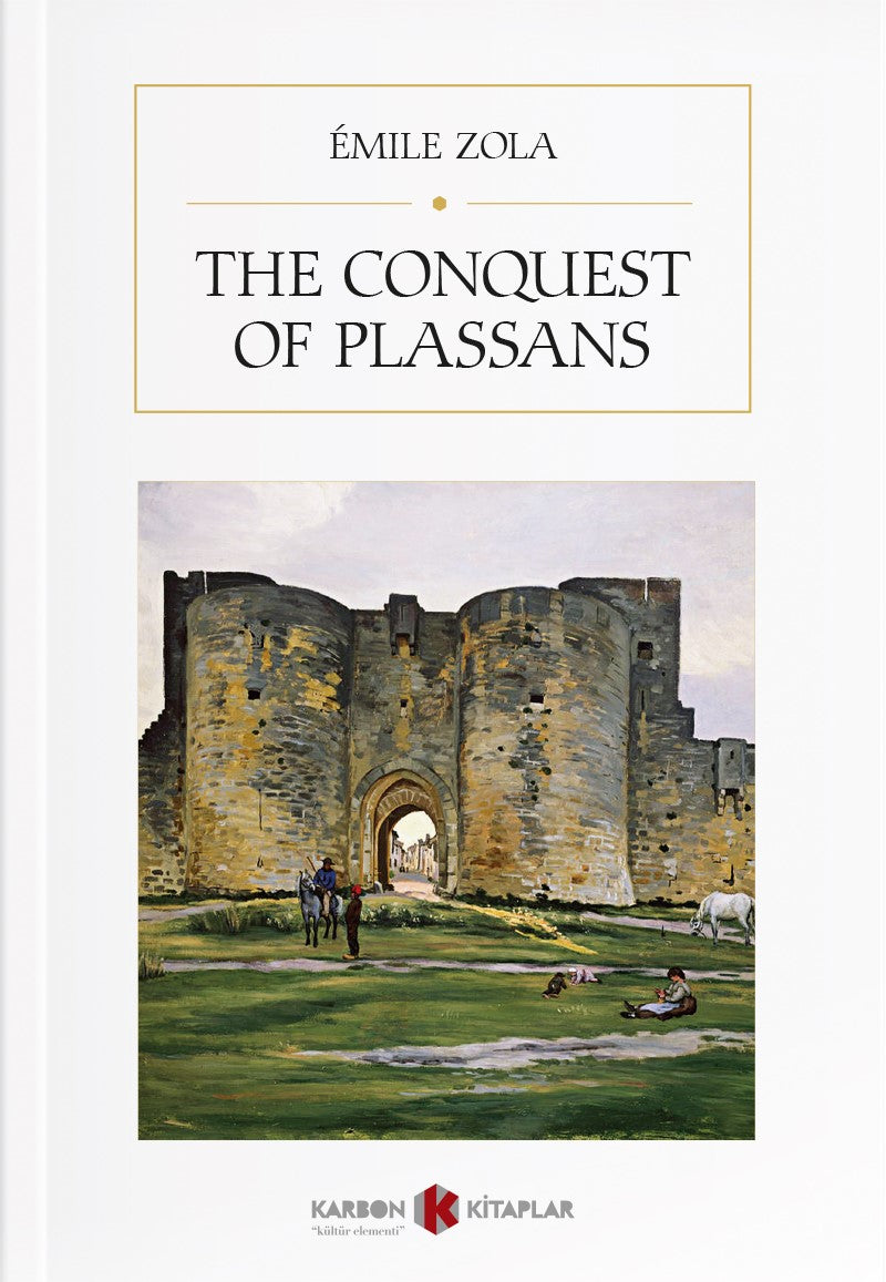 The Conquest Of Plassans - Emile Zola kitap kapağı