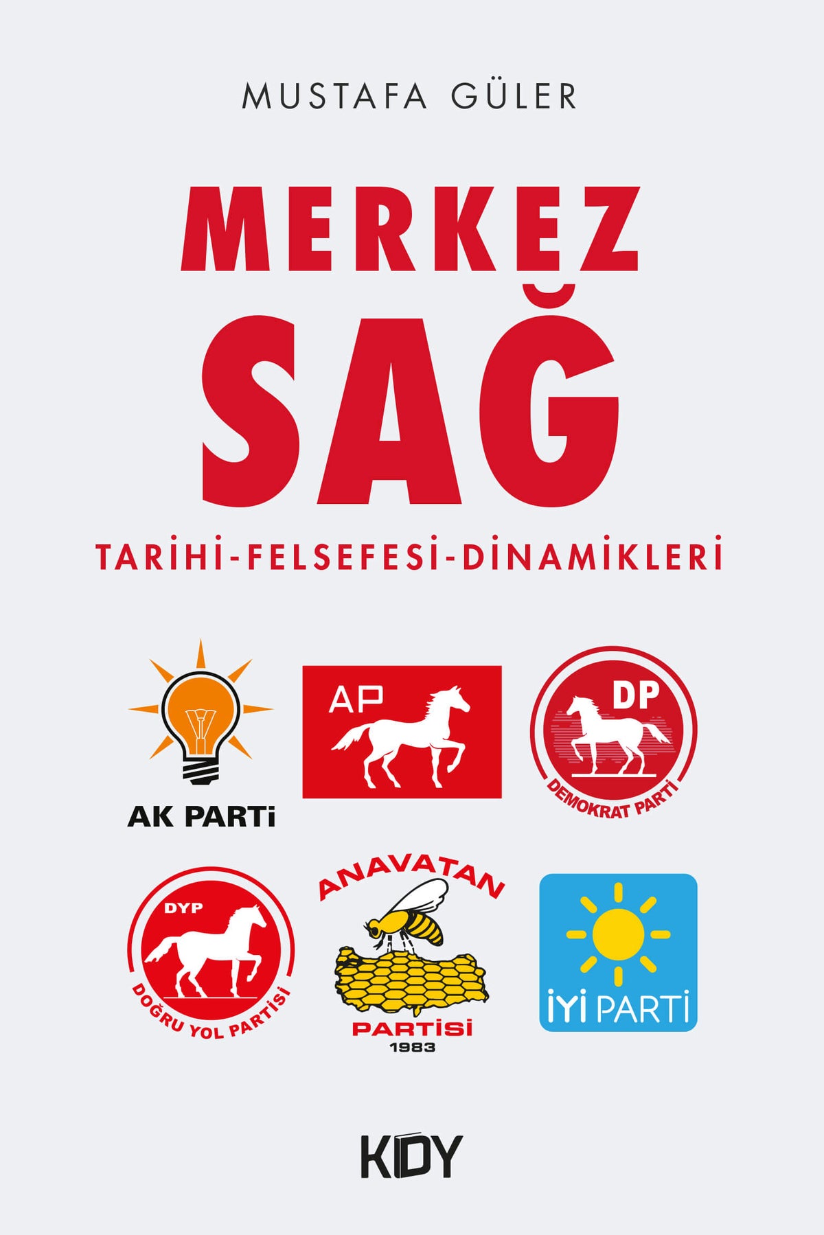 Merkez Sağ - Mustafa Güler kitap kapağı