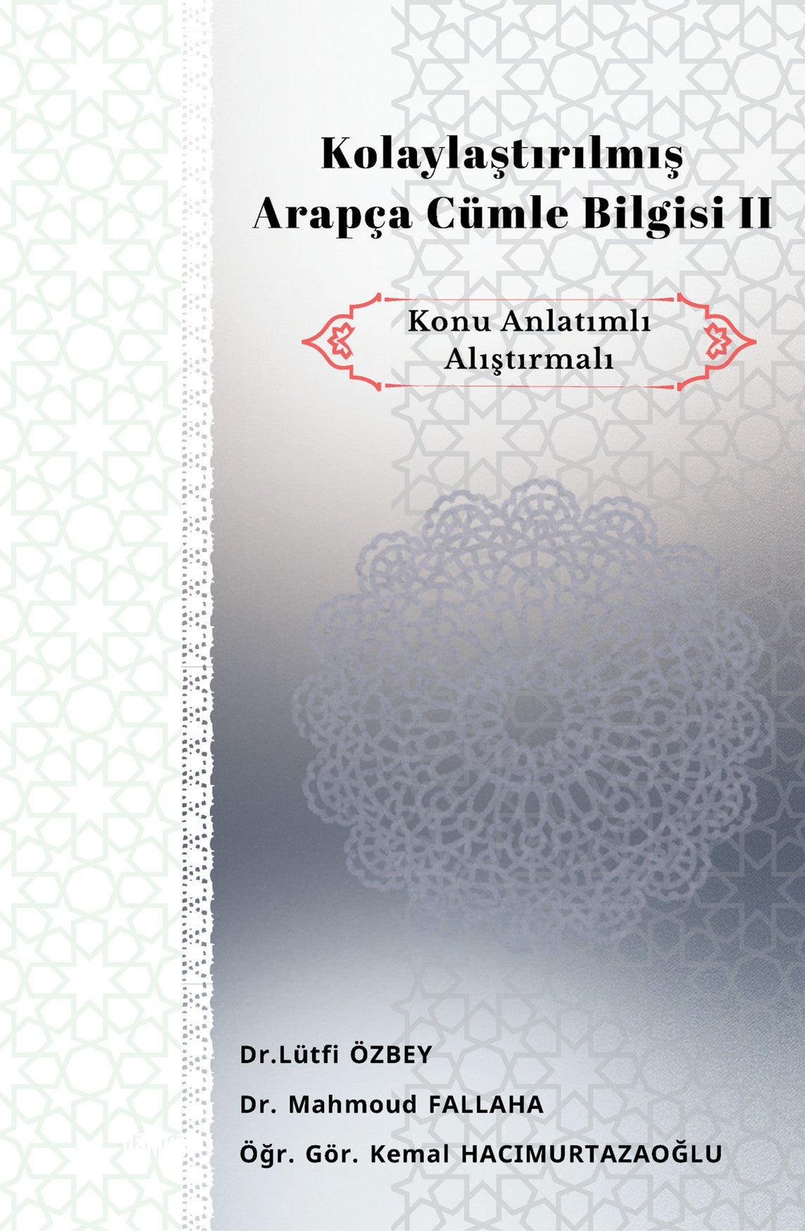Kolaylaştırılmış Arapça Cümle Bilgisi II - Mahmoud Fallaha kitap kapağı