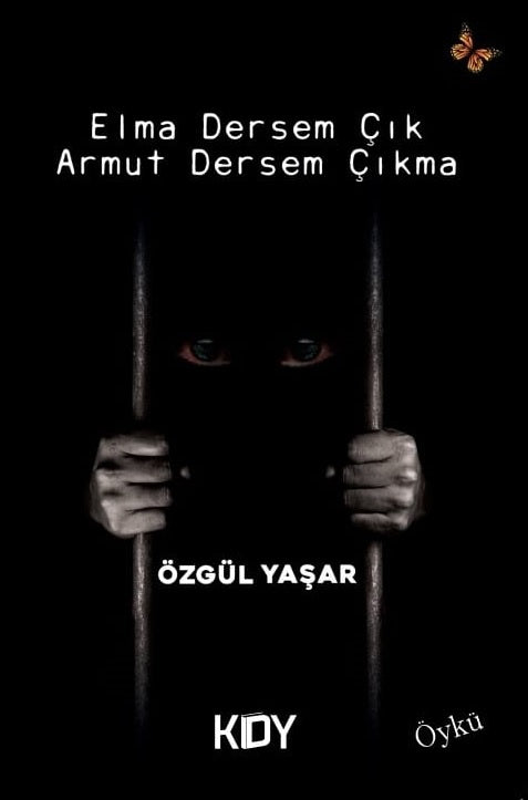 Elma Dersem Çık Armut Dersem Çıkma - Özgül Yaşar kitap kapağı