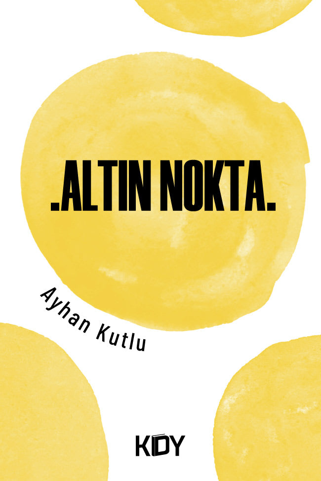 Altın Nokta - Ayhan Kutlu kitap kapağı