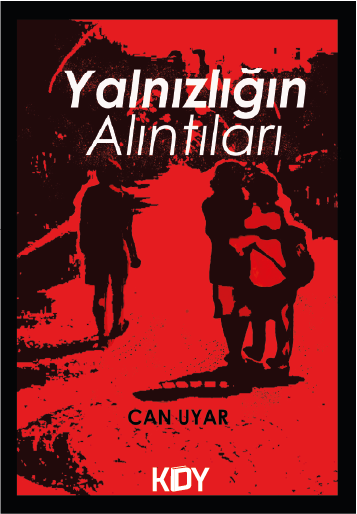 Yalnızlığın Alıntıları - Can Uyar kitap kapağı