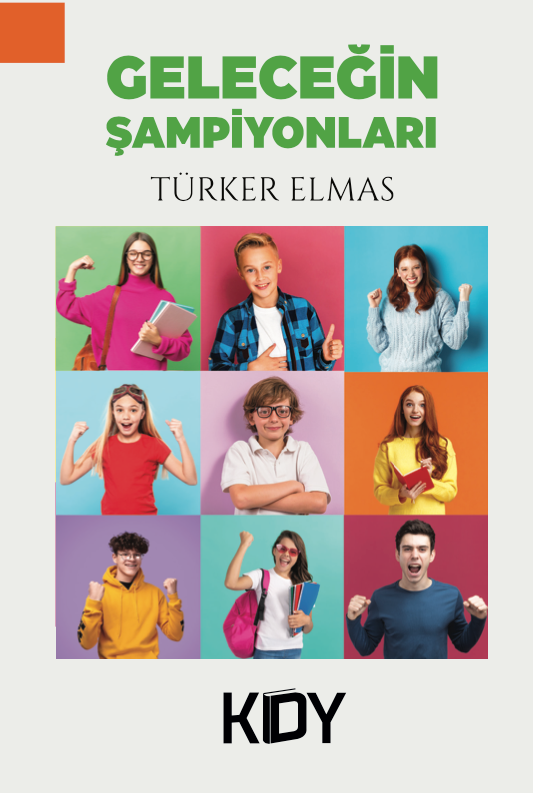 Geleceğin Şampiyonları - Türker Elmas kitap kapağı