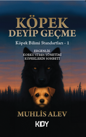 Köpek Deyip Geçme - Muhlis Alev kitap kapağı