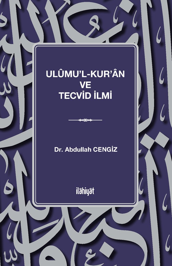 Ulûmu'l-Kur'an ve Tecvid İlmi - Abdullah Cengiz kitap kapağı