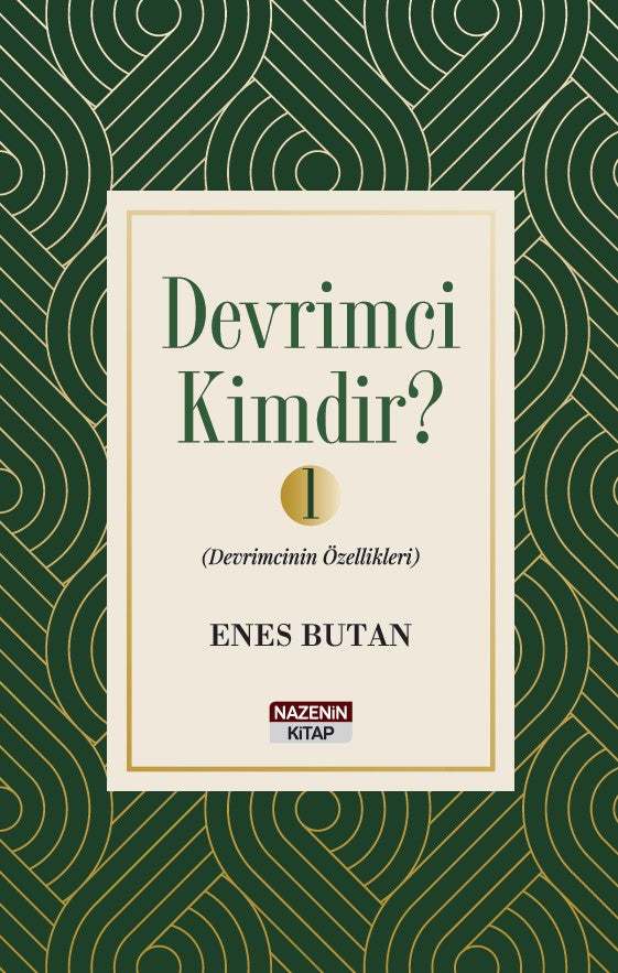 Devrimci Kimdir? 1 Devrimcinin Özellikleri - Enes Butan kitap kapağı