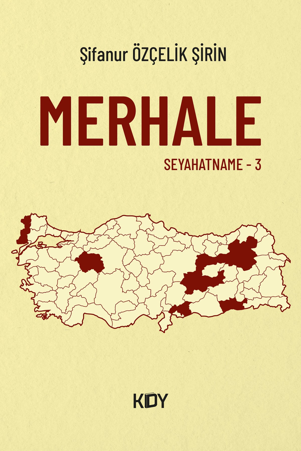 Merhale 3 - Şifanur Özçelik Şirin kitap kapağı
