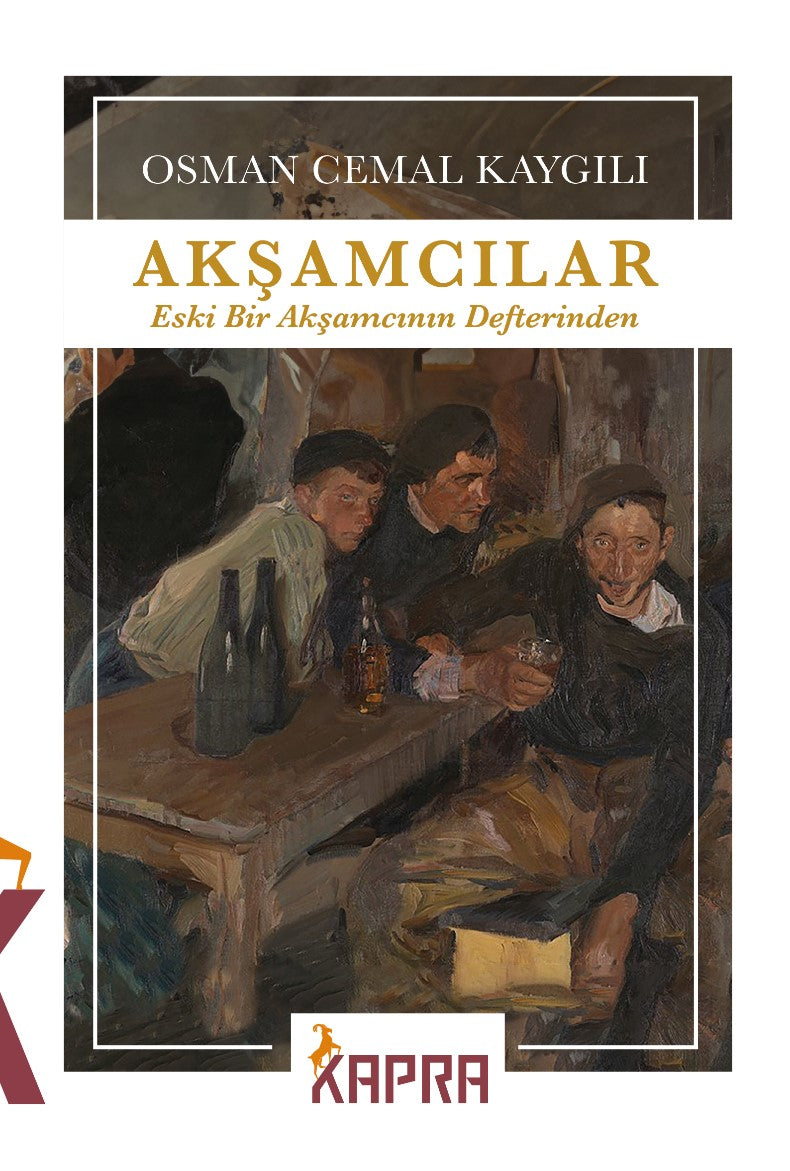 Akşamcılar Eski Bir Akşamcının Defterinden - Osman Cemal Kaygılı kitap kapağı