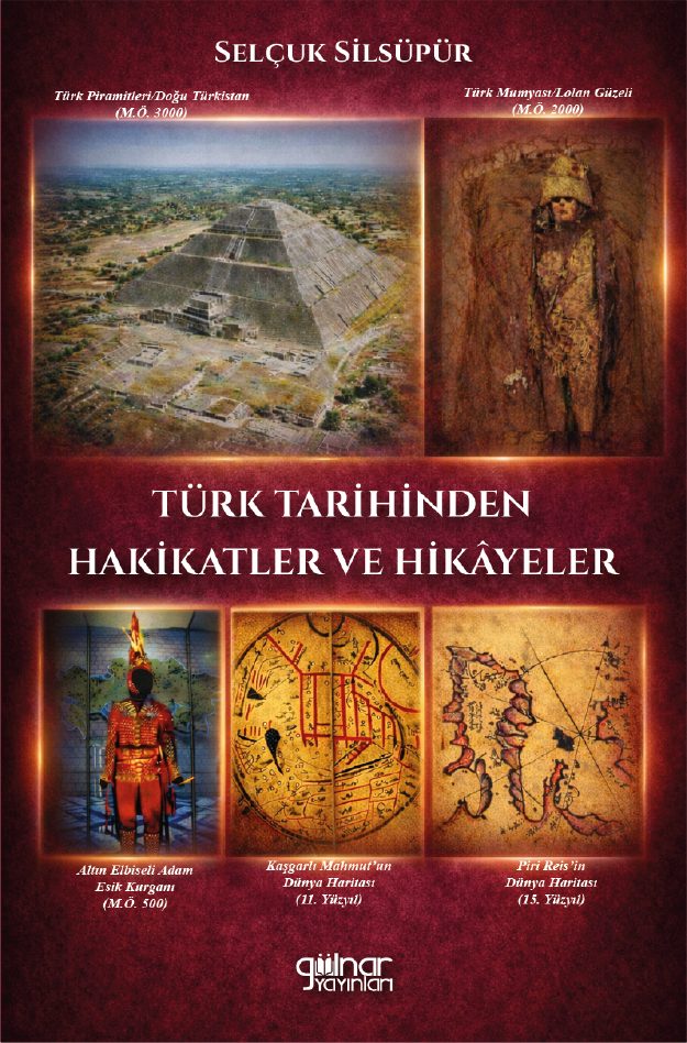 Türk Tarihinden Hakikatler ve Hikayeler - Selçuk Silsüpür kitap kapağı