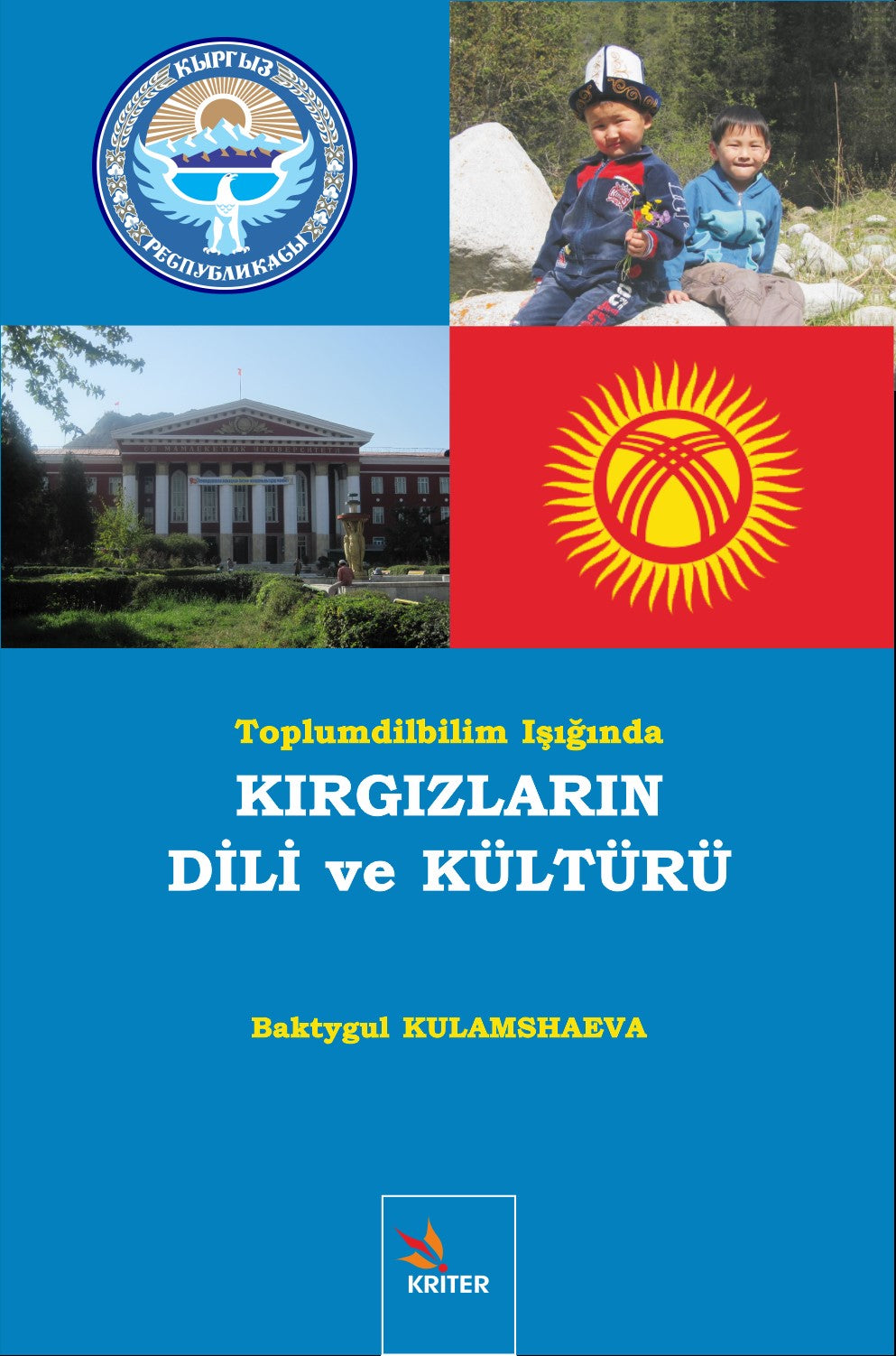 Toplumdilbilim Işığında Kırgızların Dili ve Kültürü - Baktygul Kulamshaeva kitap kapağı
