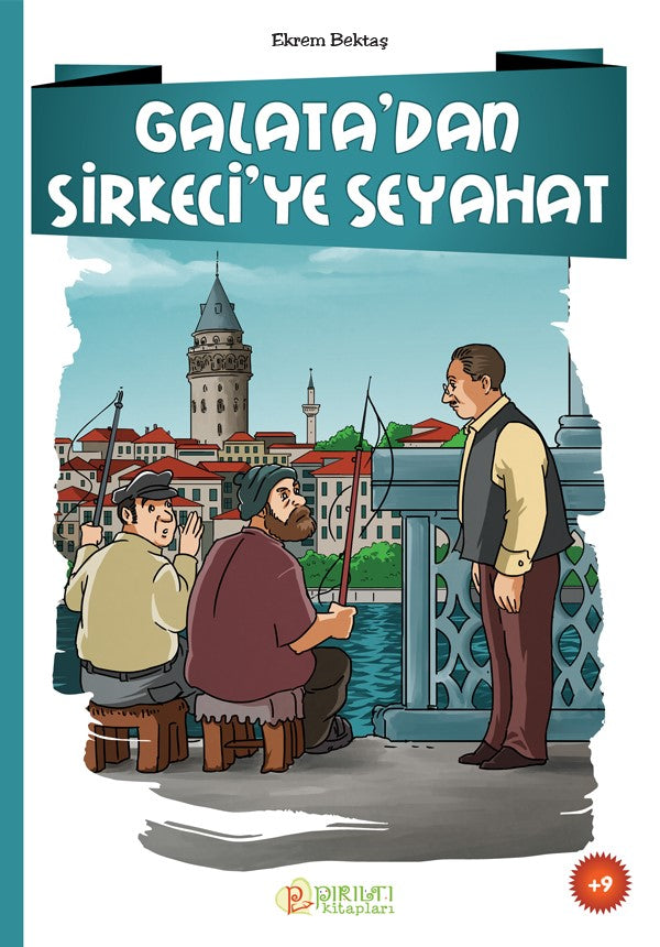 Galata'dan Sirkeci'ye Seyahat - Ekrem Bektaş kitap kapağı