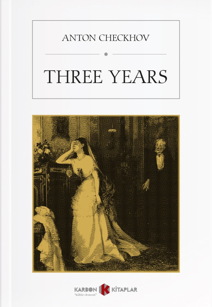 Three Years - Anton Çehov kitap kapağı